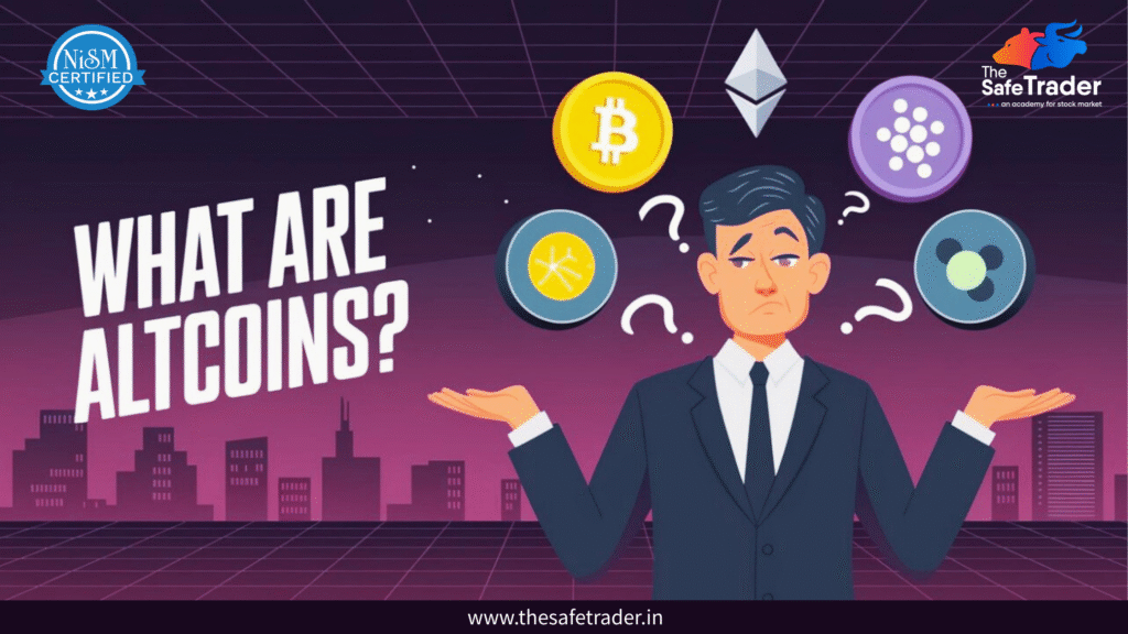 What are Altcoins?